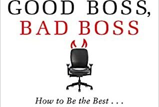 good boss bad boss book summary