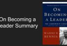 On becoming a leader summary by chapter