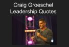 Craig Groeschel leadership quotes